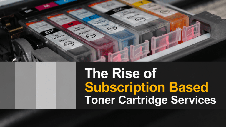 The Rise of Subscription Based Toner Cartridge Services